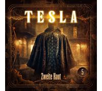 Silke Walter Tesla 5: Zweite Haut (CD)