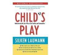 Silken Laumann Child's Play (Tascabile)