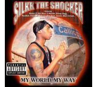 SILKK THE SHOCKER - MY WORLD MY WAY