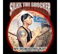 Silkk the Shocker - My World My Way