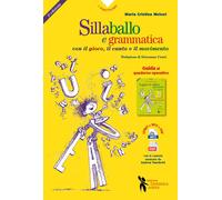 Sillaballo e grammaticanto. Giocare con la grammatica - 2023 - Di