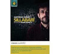 Sillabari letto da Nanni Moretti. Audiolibro. CD Audio formato MP3
