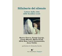 Sillabario del silenzio. Lettere dalla città delle bambine mute