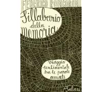 Sillabario della memoria. Viaggio sentimentale tra le parole amate