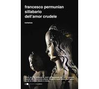 Sillabario dell'amor crudele