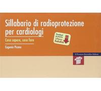 Sillabario di radioprotezione per cardiologi. Cosa sapere, cosa fare - Pic...