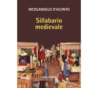 Sillabario medievale - D'Acunto Nicolangelo