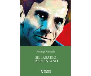 Sillabario pasoliniano [Hardcover] [Nov 29, 2024] Pietricola, Pierluigi