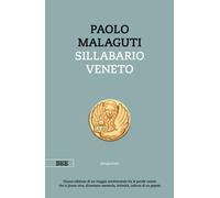 Sillabario veneto - Malaguti Paolo