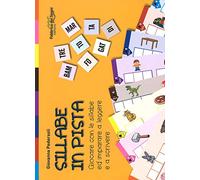 Sillabe in pista. Con gadget. Giocare con le sillabe ed imparare a leggere e a scrivere (Vol. 1)
