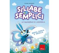 Sillabe semplici. Lo Squaderno di logopedia