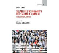 Sillabi per l'insegnamento dell'italiano a stranieri. Teorie, pratiche, contesti