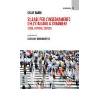 Sillabi per l'insegnamento dell'italiano a stranieri. Teorie, pratiche, contesti