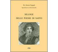 Silloge delle poesie di Saffo. Testo greco antico a fronte