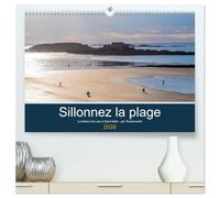 Sillonnez la plage (Calendrier mural 2026 DIN A2 vertical) calendrier de bureau: Lumières d'un jour à Saint-Malo