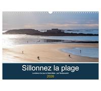 Sillonnez la plage (Calendrier mural 2026 DIN A3 vertical), CALVENDO calendrier mensuel: Lumières d'un jour à Saint-Malo