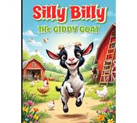 Silly Billy: The Giddy Goat