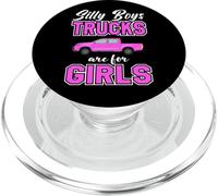 Silly Boys Trucks Are For Girls | Sassy Girls Pickup Truck PopSockets PopGrip per MagSafe