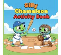 Silly Chameleon Activity Fun Coloring Book For Kids & Adult: Bold And Simple 50+ Chameleon Animal illustrations | Chameleon Variations - As Teacher, As Chef, As Doctor, As Astronaut & More!
