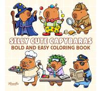 Silly Cute Capybaras: Bold And Easy Coloring Book