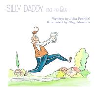 Silly Daddy and the Bug