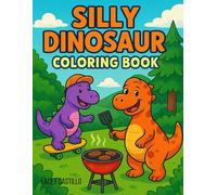 Silly Dinosaur Coloring Book