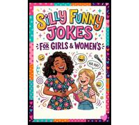 Silly Funny Jokes For Girls and Women's