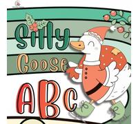 Silly Goose ABC Book Christmas