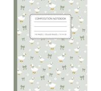 Silly Goose Composition Notebook: Cute Goose with Bows and Flowers on Green Background