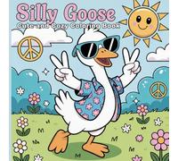 Silly Goose: Cute Coloring Book for Adults and Kids