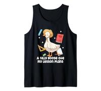 Silly Goose Teacher Funny A Silly Goose ha Mangiato i Miei Piani di lezione Canotta
