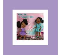 SILLY LILLY and the NAPPY TAILS: 2