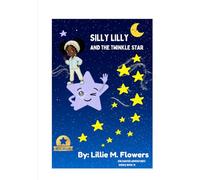 SILLY LILLY AND THE TWINKLE STAR