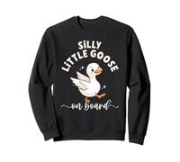 Silly Little Goose On Board - Annuncio di Gravidanza Felpa