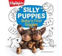 Silly Puppies: Read Aloud Baby Board Book With Silly Puppy Photos and Simple Rhymes in This Funny Bedtime Storybook Designed for Bonding and Laughter