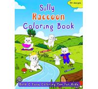 Silly Raccoon Coloring Book: Bold and Easy Coloring Fun for Kids