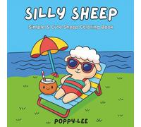 Silly Sheep: Simple & Cute Sheep Coloring Book