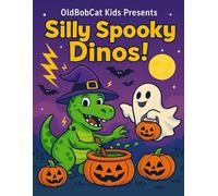 Silly Spooky Dinos: A Funny Halloween Dinosaurs coloring book for kids ages 4-8