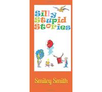 Silly Stupid Stories