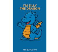 Silly the Dragon - My Dreamy Night Journal: Magical pages to write, sketch and dream before sleep