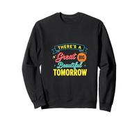 Silly There Great Big Beautiful Tomorrow Dicendo Felpa
