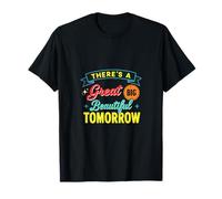 Silly There Great Big Beautiful Tomorrow Dicendo Maglietta
