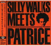 Silly Walks Movement Meets Patrice - Silly Walks Movement Meets Patrice