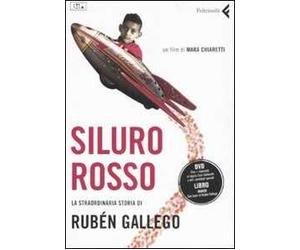 Siluro rosso. La straordinaria storia di Rubén Gallego. DVD. Con libro