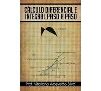 Silva Calculo Diferencial E Integral Paso a Paso (Tascabile)