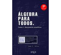 Silva, Juan Ignacio -lgebra Para Todos: Tomo I: Geometrfa Analftica Book NUOVO