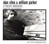 Silva/Parker - Hero's Welcome: Pieces For Rare Occasions