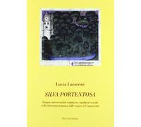 Silva portentosa. Enigmi, intertestualità sommerse, significati occulti nella letteratura romanza dalle origini al Cinquecento