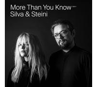 Silva & Steini More Than You Know (Vinyl LP) 12" Album