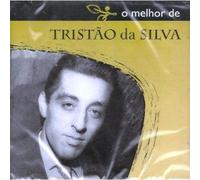 Silva, Tristao Da - O Melhor De